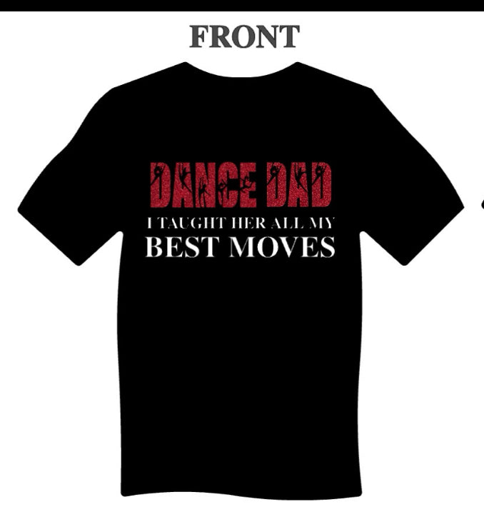 🕺🔥 Proud Dance Dad Tee 🔥🕺