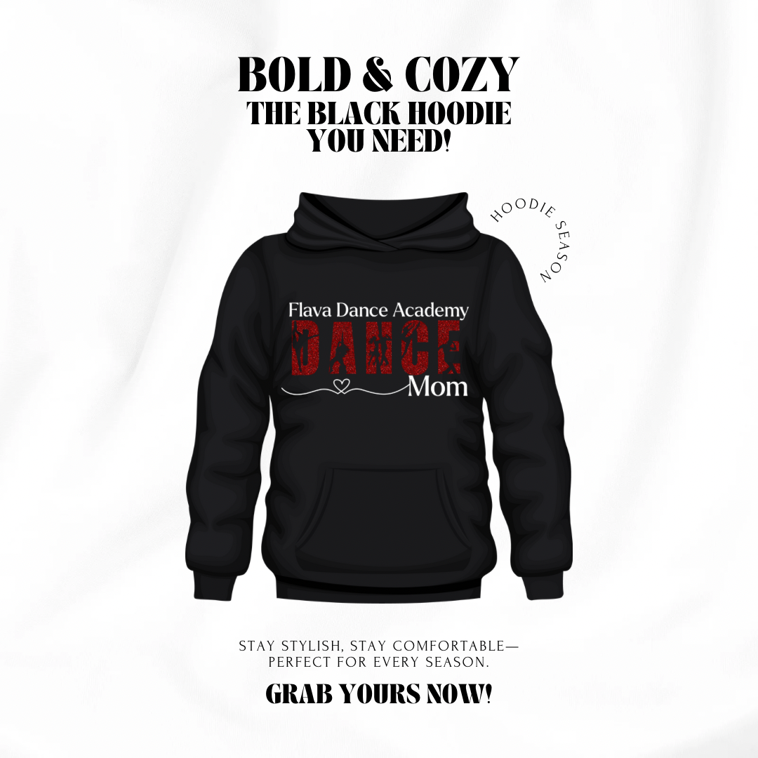💎🔥 Flava Dance Mom Hoodie / Crewneck 🔥💎